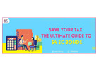 Unlocking Tax Benefits: 54EC Bonds Explained For Investors