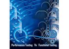  Performance Testing Vs Functional Testing 