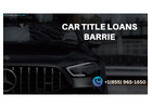 Apply Now for Car Title Loans Barrie 