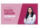 Dr. Preeti Yadav | Best Plastic Surgeon In Gurgaon