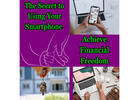 The Secret to Using Your Smartphone to Achieve Financial Freedom