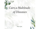 Cure a Multitude of Diseases