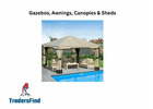 Gets the Perfect Outdoor Shade Solutions in UAE - Gazebos, Awnings, Canopies & Sheds on TradersFind