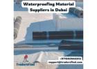 Top Waterproofing Material Suppliers in Dubai for Premium Projects - TradersFind