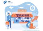 Explore franchise business opportunities in the UAE