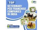 Top Veterinary PCD Franchise Companies in India: A Booming Business Opportunity