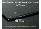 Best Mobile Service for Travelers in France | eSIM.net – Affordable, Instant Connectivity