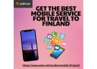 Best Mobile Service for Travelers to Finland | eSIM.net – Instant & Affordable Connectivity