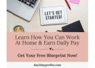 Work From Home  2 Hours a Day and Make Daily Income!