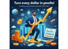 Our Program will Help Turn Every Dollar into Profits!