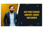 Best Forex Trading Company: Choose Your Broker