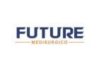 Trusted Surgical Items Manufacturing – Future Medisurgico