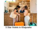 Best 5 Star Hotel in Khajuraho