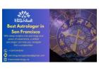 Best Astrologer in San Francisco: Expert Guidance for Life’s Challenges