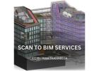 Accurate Scan to BIM Modeling Services for Your Projects In Montreal, Canada