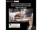 Raj Bhathal Real Estate: Your Partner in Selling Commercial Properties