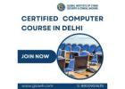 Certified Computer Course in Delhi