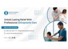 Unlock Lasting Relief With Professional Chiropractic Care