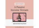 "Create a Passive Income Stream & Unlock $10K in 30 Days!"