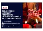 Online Vedic Service in Melbourne – Spiritual Guidance at Your Fingertips