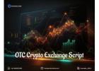 OTC Crypto Exchange Script