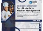 Move Closer to Your Dreams With Certificate IV in Kitchen Management Perth