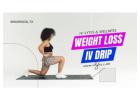 Weight Loss IV Drips for Faster Fat Burning