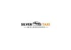 Silver Taxi Melbourne – Reliable, Affordable Taxi Services