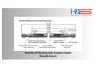 The Advantages of Partnering with Tubular Heater Manufacturers!