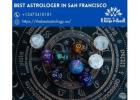 Discover the Best Astrologer in San Francisco for Life Solutions