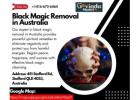 Black Magic Removal in Australia – Restore Peace and Positivity