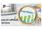 Why Payroll Software Services Are Essential: Benefits & Features!