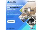 Managed Office Space for Rent  - Aurbis