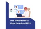 Free 1000 Backlinks Sheet Download 2025