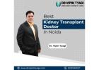 Best Kidney Transplant Doctor in Noida - Dr. Vipin Tyagi