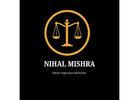 High Court Lawyer Near By Me - Advocate Nihal Mishra - Allahabad High Court