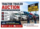 Find the Best Deals at Tractor Trailer Auction Events