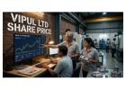 Choose the Best Platform to Track Vipul Ltd Share Price & Stock Market Updates