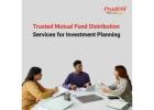 Trusted Mutual Fund Distribution Services for Investment Planning -
