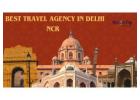 Book Customized Trips with the Best Travel Agency in Delhi NCR