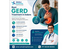 Best GERD Treatment in Indore – Sahaj Hospital
