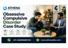 Obsessive Compulsive Disorder Case Study for Mental Wellness