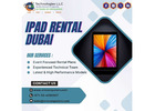 Flexible iPad Rental Dubai for Events