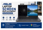 Asus Laptop Screen Replacement Center in Dilsukhnagar | Fast & Professional Service