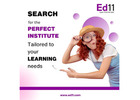 Find the Perfect Institute for You - ED11