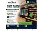 Reliable Micro Market Vending Solutions by Premier Vending