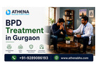 BPD Treatment in Gurgaon for Expert Care and Lasting Recovery