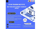 Best Web Development Course In Jaipur | Kiyan Training Institute