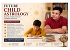 Book Future Child Astrology Consultation Today