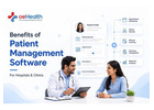 Benefits of Patient Management Software for Hospitals and Clinics